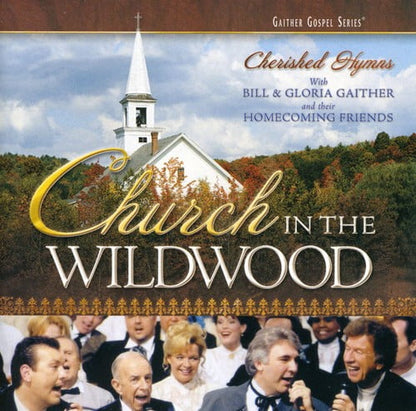 Bill Gaither - Church in the Wildwood - Christian / Gospel - CD